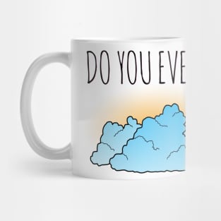 Do You Even Fly? Mug